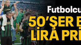 Futbolculara 50’ŞER BİN LİRA PRİM!